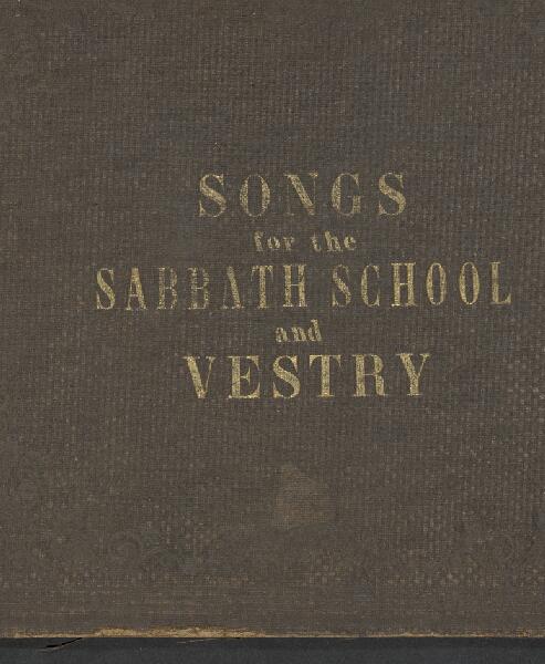 First page of Songs for the Sabbath School and Vestry