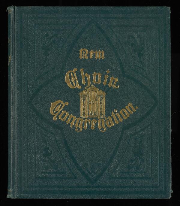 First page of The New Choir and Congregation