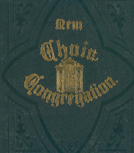 First page of The New Choir and Congregation