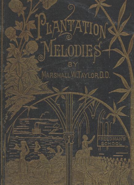A Collection of Revival Hymns and Plantation Melodies