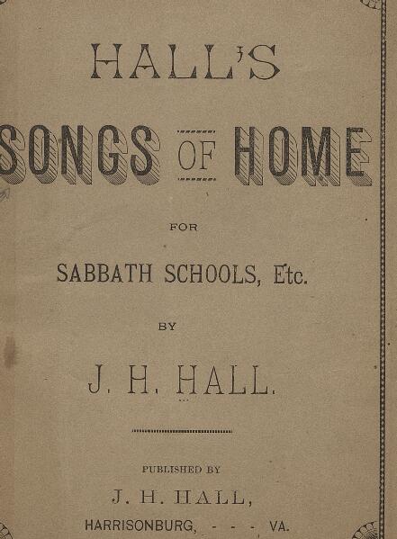 First page of Hall's Songs of Home for Sabbath Schools, Etc.