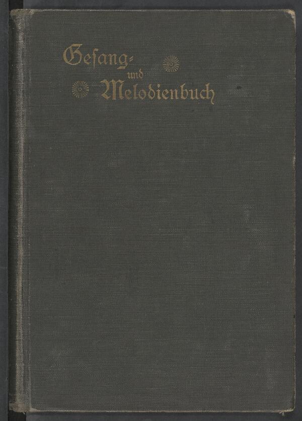 First page of Deutsches Gesang und Melodienbuch