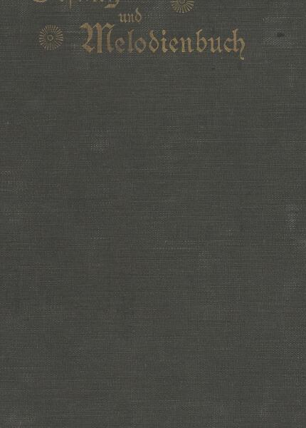First page of Deutsches Gesang und Melodienbuch