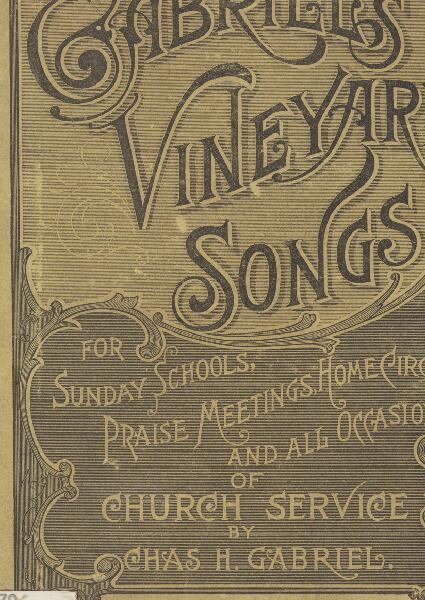Gabriel's Vineyard Songs