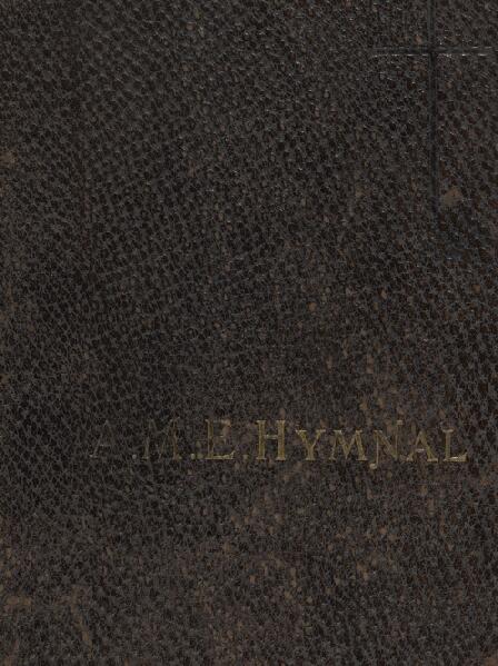 First page of The  African Methodist Episcopal Hymn and Tune Book