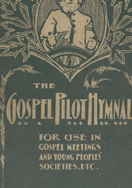 First page of The Gospel Pilot Hymnal