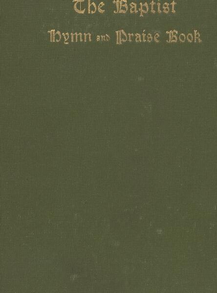 First page of The Baptist Hymn and Praise Book
