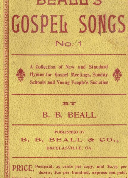First page of Beall's Gospel Songs, No. 1