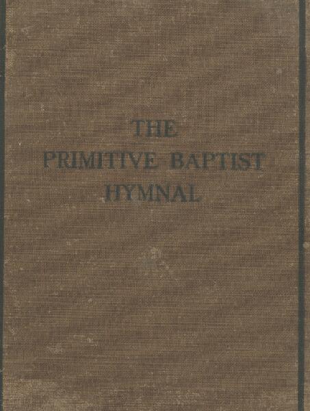 First page of The Primitive Baptist Hymnal