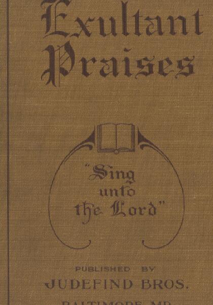 First page of Exultant Praises