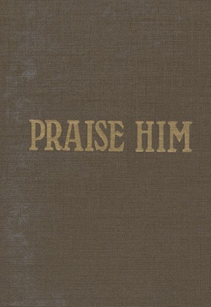 Praise Him
